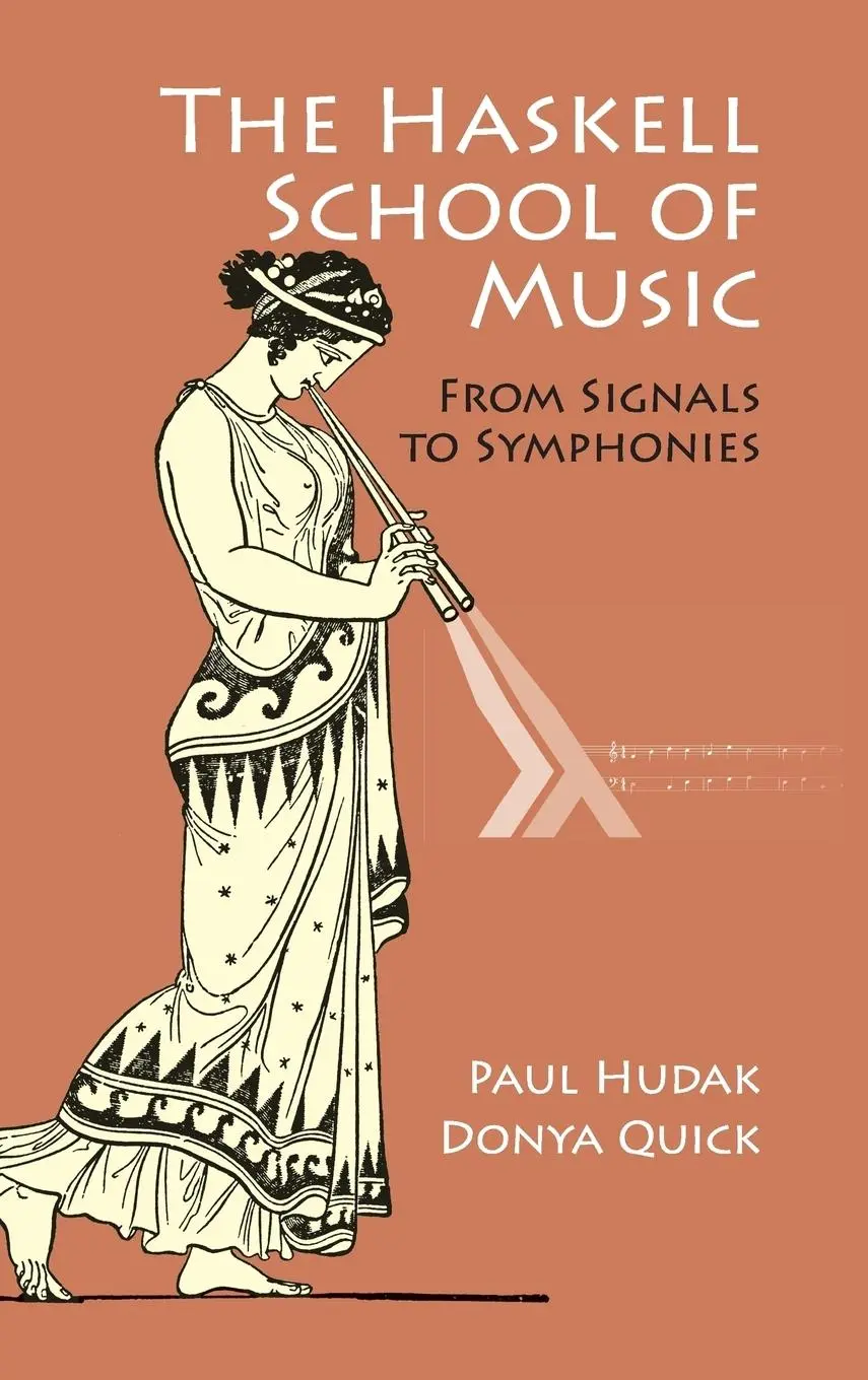Cover: 9781108416757 | The Haskell School of Music | Paul Hudak (u. a.) | Buch | Gebunden