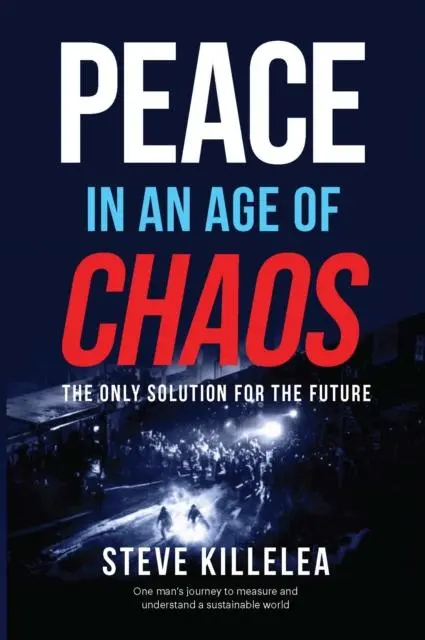 Cover: 9781743796757 | Peace in the Age of Chaos | The Best Solution for a Sustainable Future