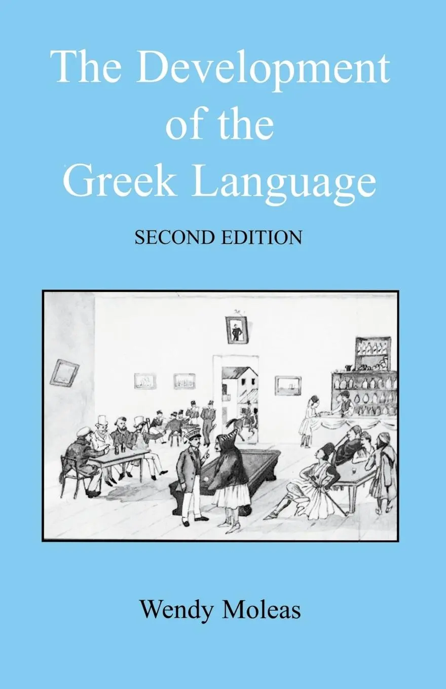 Cover: 9781853996757 | The Development of the Greek Language | Wendy Moleas | Taschenbuch