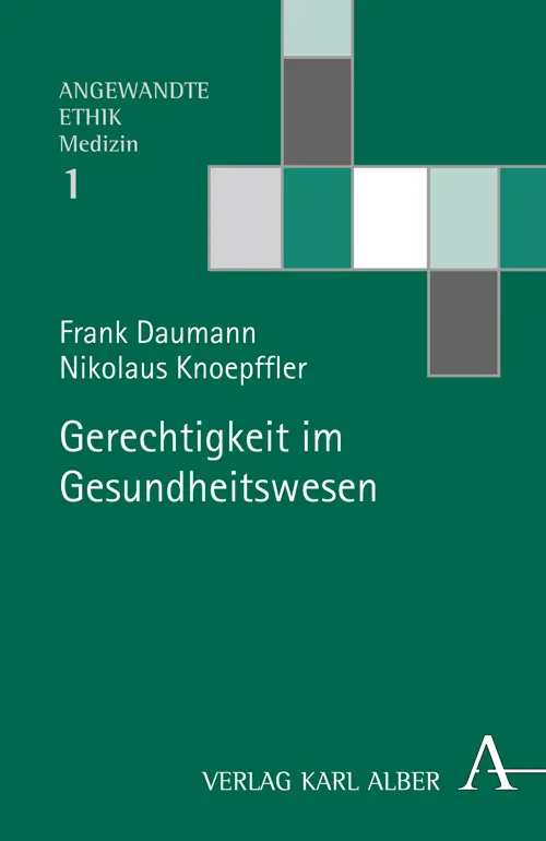 Cover: 9783495486757 | Gerechtigkeit im Gesundheitswesen | Frank Daumann (u. a.) | Buch