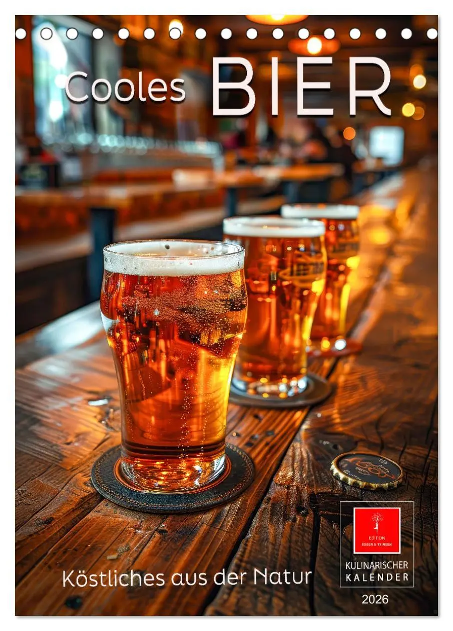 Cover: 9783516266757 | Cooles Bier - Köstliches aus der Natur. (Tischkalender 2026 DIN A5...