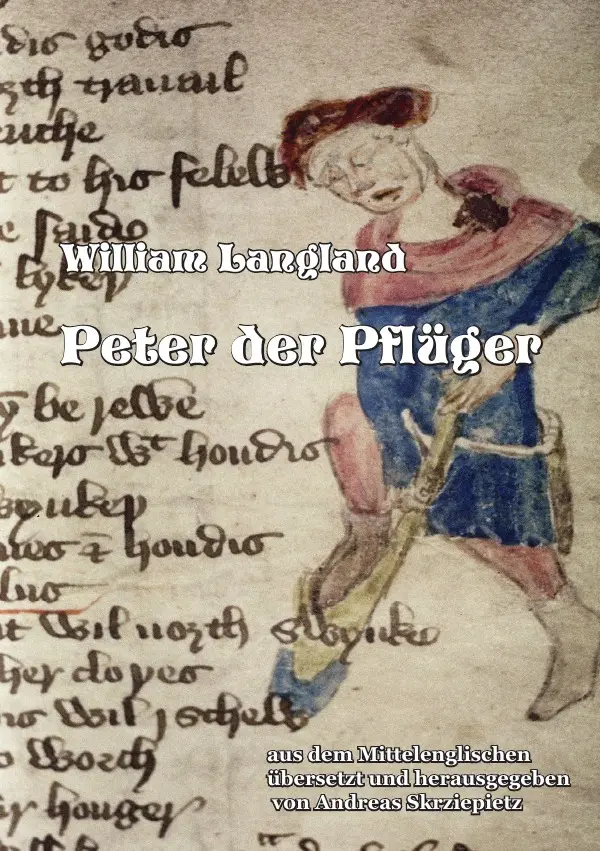 Cover: 9783737586757 | Peter der Pflüger | William Langland | Taschenbuch | 356 S. | Deutsch