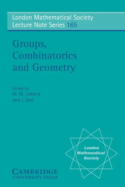 Cover: 9780521406857 | Groups, Combinatorics and Geometry | Martin W. Liebeck (u. a.) | Buch