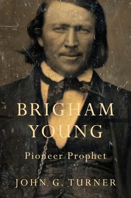 Cover: 9780674416857 | Brigham Young | Pioneer Prophet | John G Turner | Taschenbuch | 2014