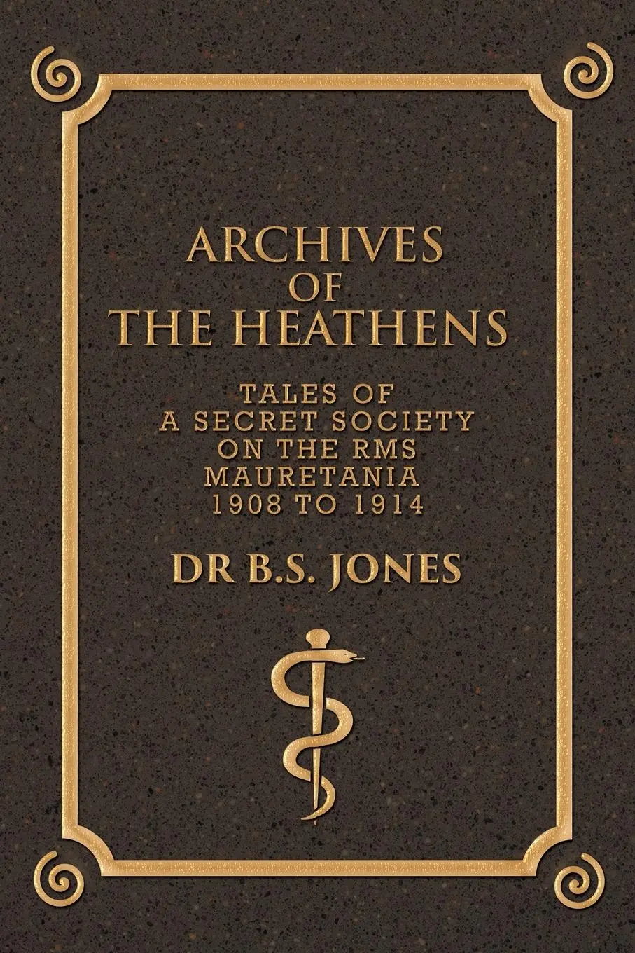 Cover: 9781514476857 | Archives of the Heathens Vol. I | B. S. Jones | Taschenbuch | Englisch