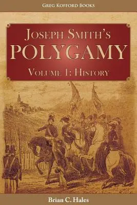 Cover: 9781589586857 | Joseph Smith's Polygamy, Volume 1 | History | Brian C Hales | Buch