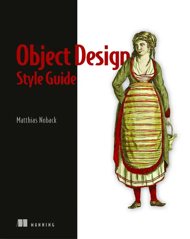 Cover: 9781617296857 | Object Design Style Guide | Matthias Noback | Taschenbuch | Englisch Cover: 9781617296857 | Object Design Style Guide | Matthias Noback | Taschenbuch | Englisch