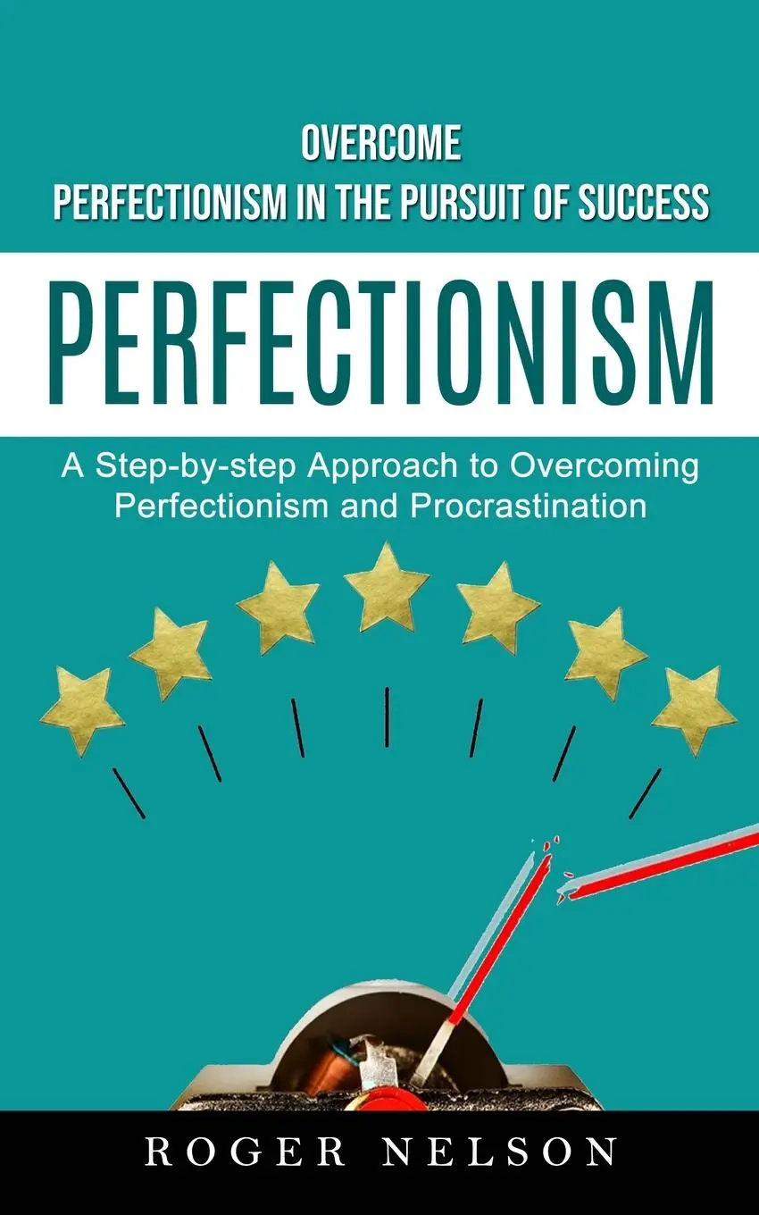 Cover: 9781774856857 | Perfectionism | Roger Nelson | Taschenbuch | Kartoniert / Broschiert