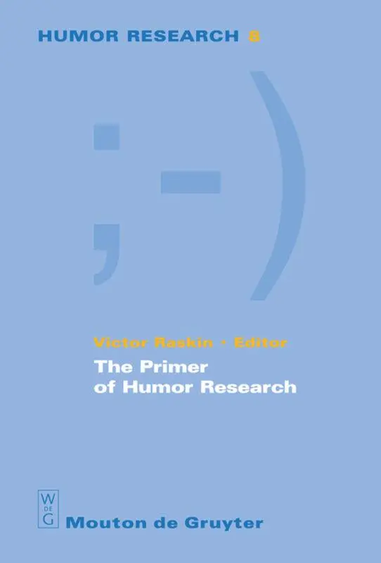Cover: 9783110186857 | The Primer of Humor Research | Victor Raskin | Taschenbuch | ISSN | VI