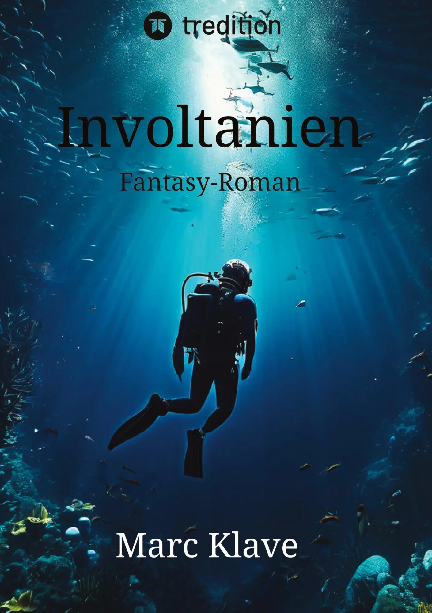 Cover: 9783734506857 | Involtanien | Marc Klave | Buch | 412 S. | Deutsch | 2016 | tredition