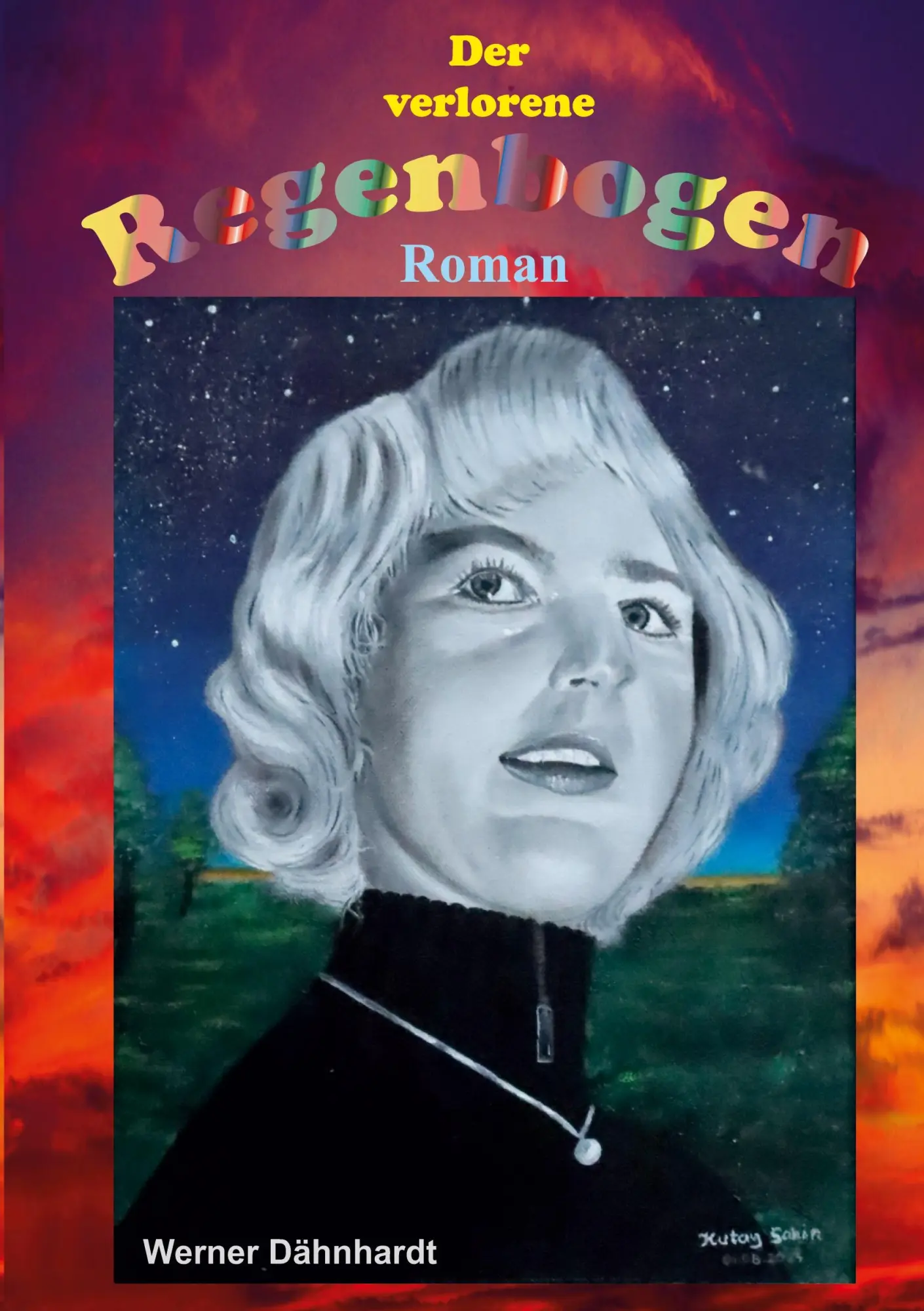 Cover: 9783769326857 | Der verlorene Regenbogen | Werner Dähnhardt | Taschenbuch | 286 S.