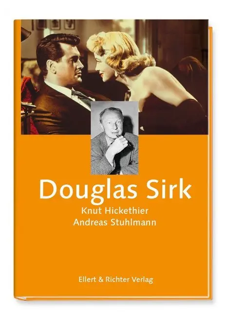 Cover: 9783831906857 | Douglas Sirk | Knut Hickethier (u. a.) | Buch | 216 S. | Deutsch