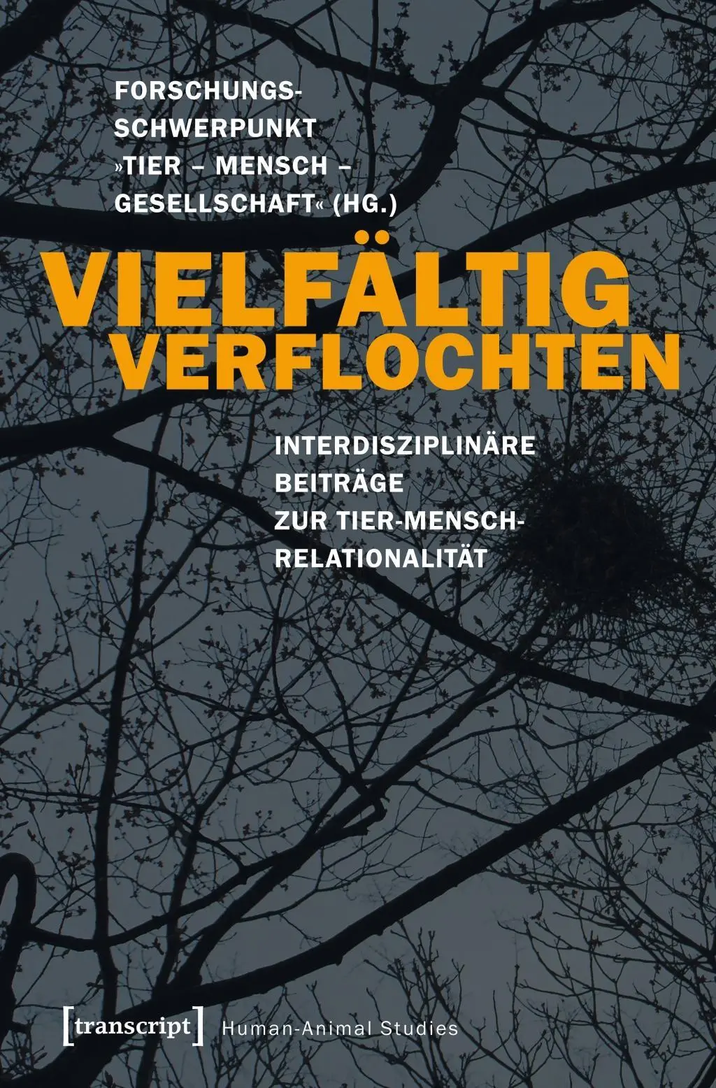 Cover: 9783837636857 | Vielfältig verflochten | Gesellschaft« | Taschenbuch | 358 S. | 2017