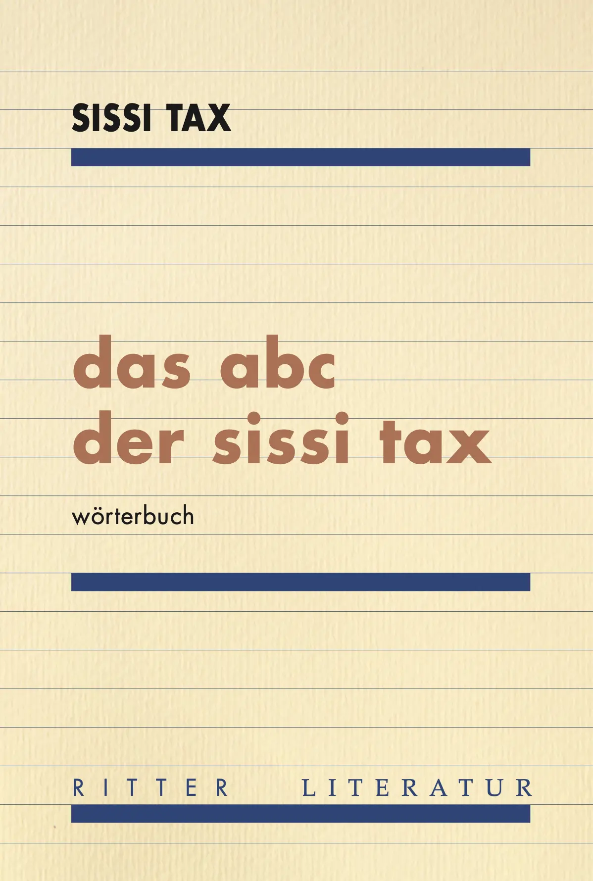 Cover: 9783854156857 | das abc der sissi tax | wörterbuch | Sissi Tax | Taschenbuch | Deutsch