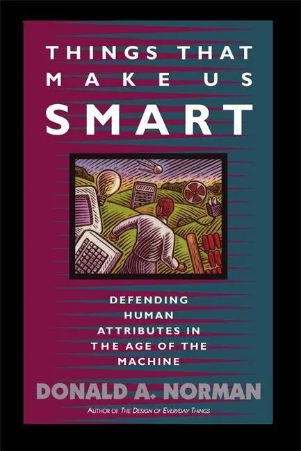 Cover: 9780201626957 | Things That Make Us Smart | Donald A. Norman (u. a.) | Taschenbuch