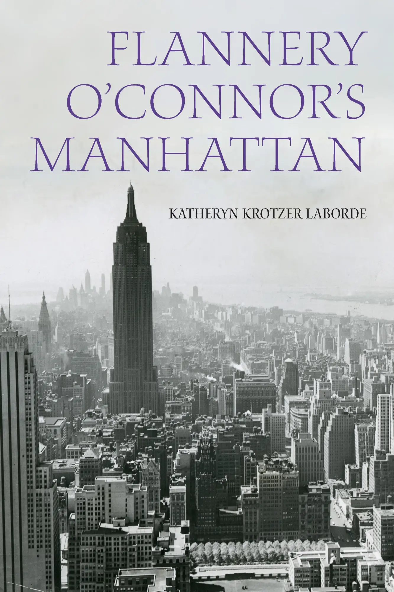 Cover: 9781531506957 | Flannery O'Connor's Manhattan | Katheryn Krotzer Laborde | Taschenbuch
