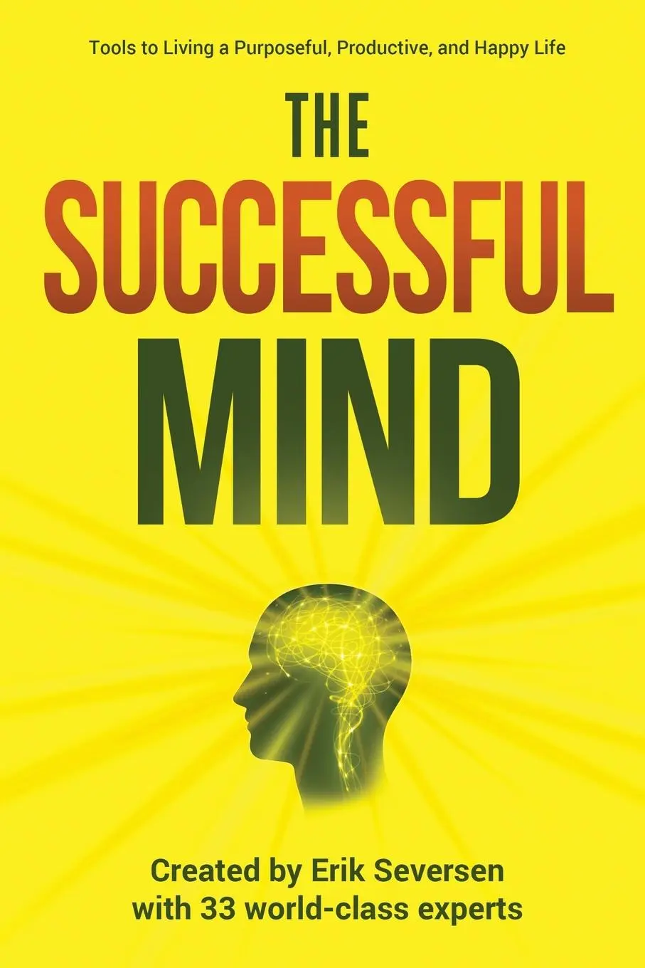 Cover: 9781732336957 | The Successful Mind | Erik Seversen (u. a.) | Taschenbuch | Englisch