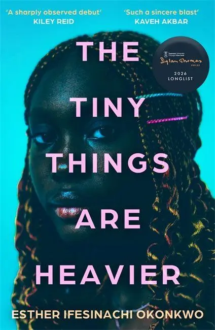 Cover: 9781786586957 | The Tiny Things Are Heavier | Esther Ilfesinachi Okonkwo | Taschenbuch