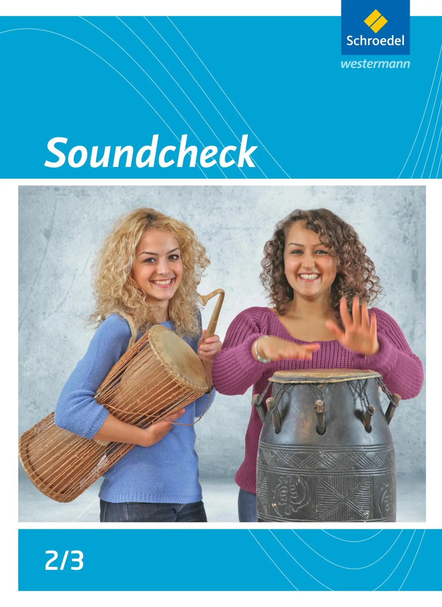 Cover: 9783507026957 | Soundcheck 2/3. Schulbuch. Ausgabe Süd | Jörg Bauer | Buch | 336 S.