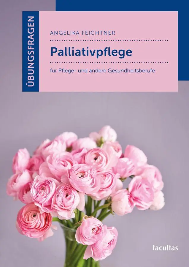 Cover: 9783708926957 | Übungsfragen Palliativpflege | Angelika Feichtner | Taschenbuch | 2026