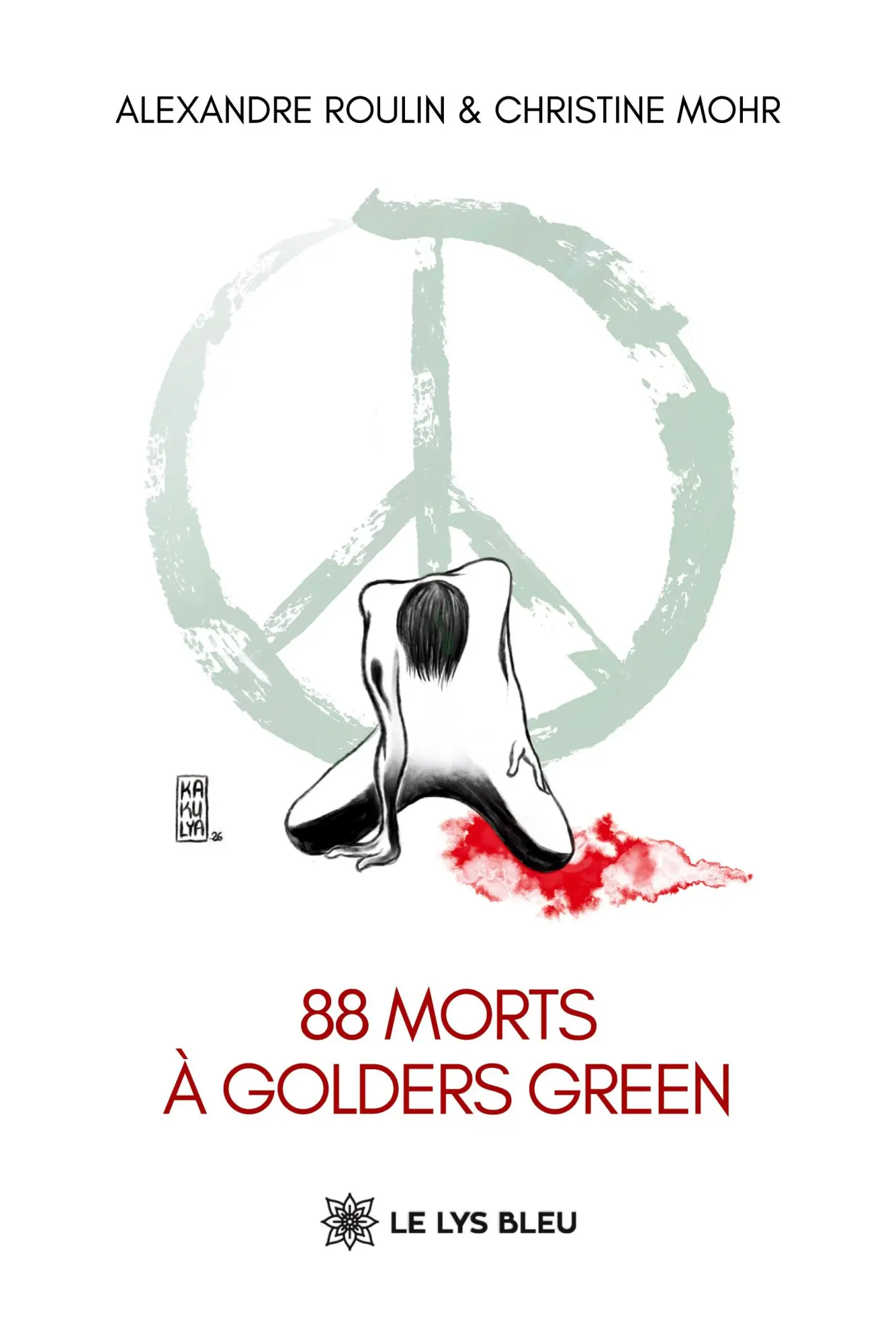 Cover: 9791044036957 | 88 morts à Golders Green | Alexandre Roulin et Christine Mohr | Buch
