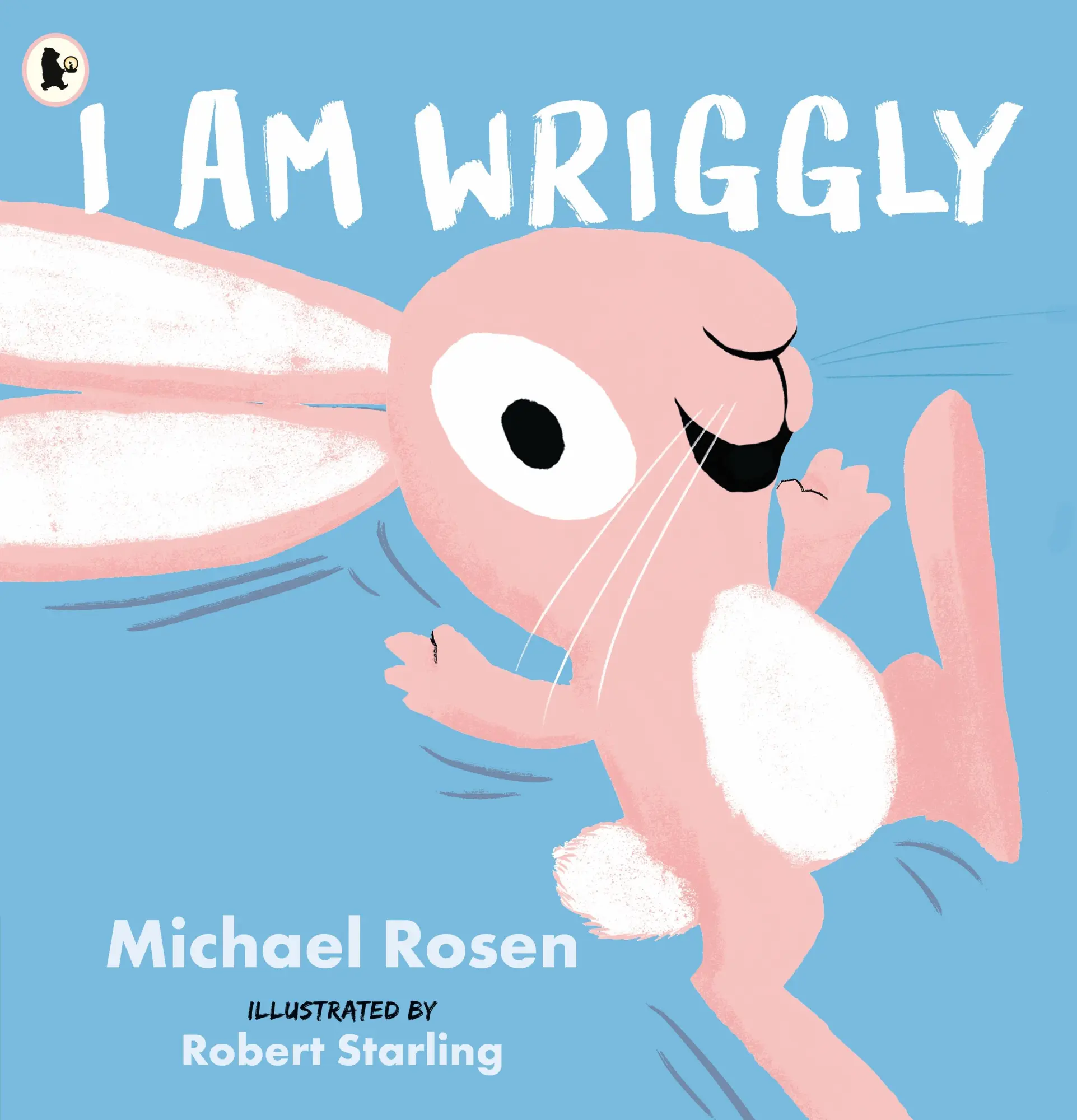 Cover: 9781529517057 | I Am Wriggly | Michael Rosen | Taschenbuch | 32 S. | Englisch | 2024