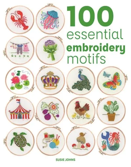 Cover: 9781784947057 | 100 Essential Embroidery Motifs | Susie Johns | Taschenbuch | Englisch