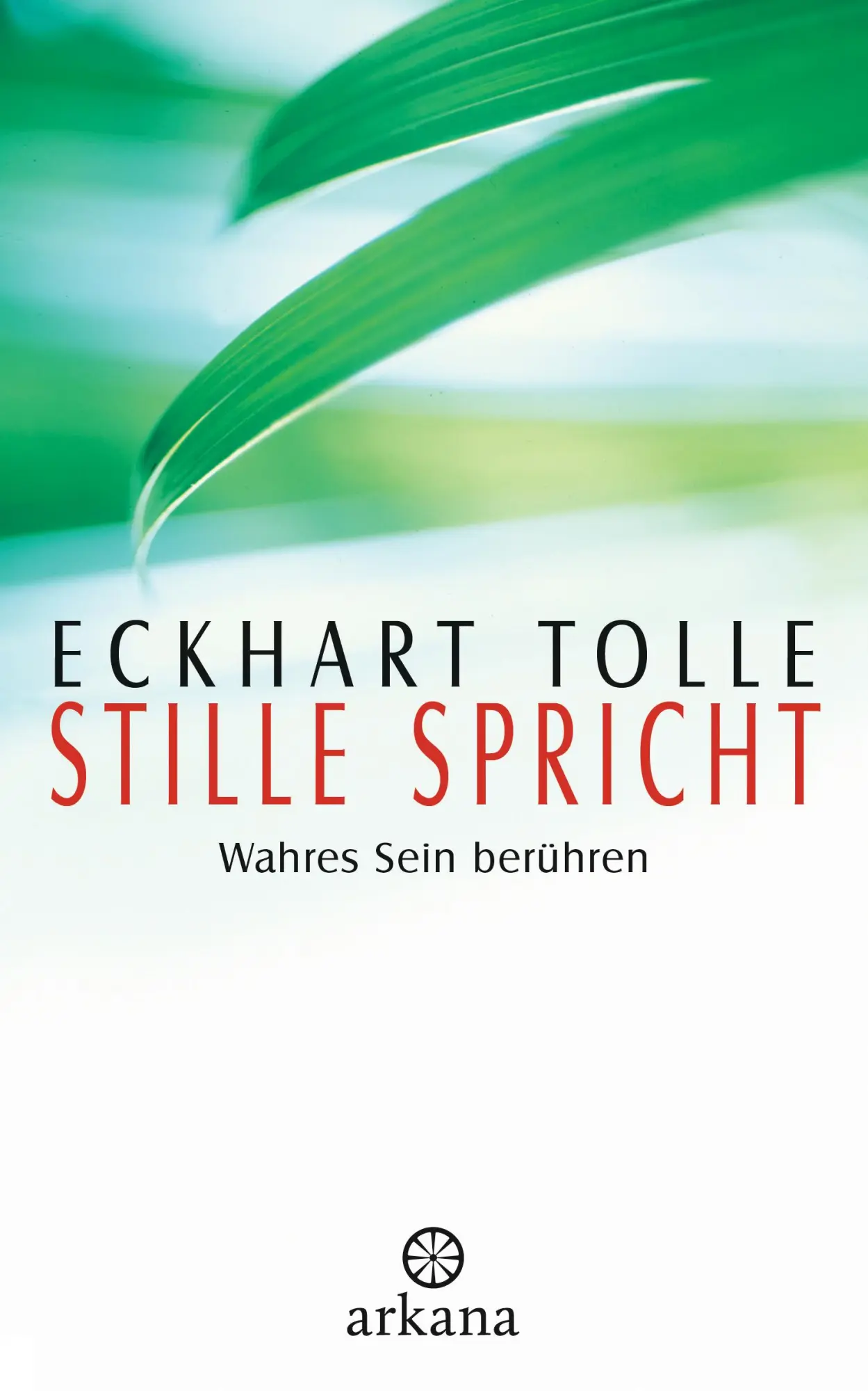 Cover: 9783442337057 | Stille spricht | Wahres Sein berühren | Eckhart Tolle | Buch | 128 S.
