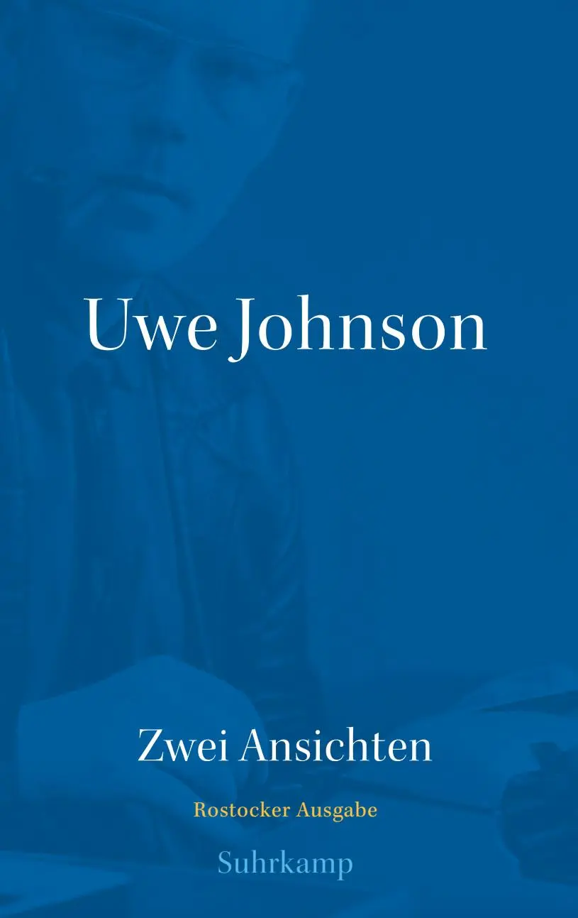 Cover: 9783518427057 | Zwei Ansichten | Werkausgabe in 43 Bänden | Uwe Johnson | Buch | 2021