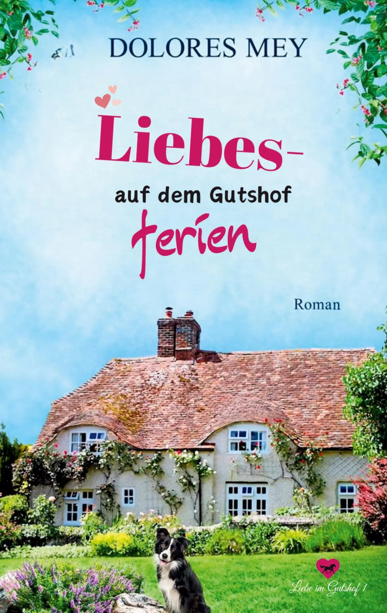 Cover: 9783769377057 | Liebesferien auf dem Gutshof | Dolores Mey | Taschenbuch | 412 S.