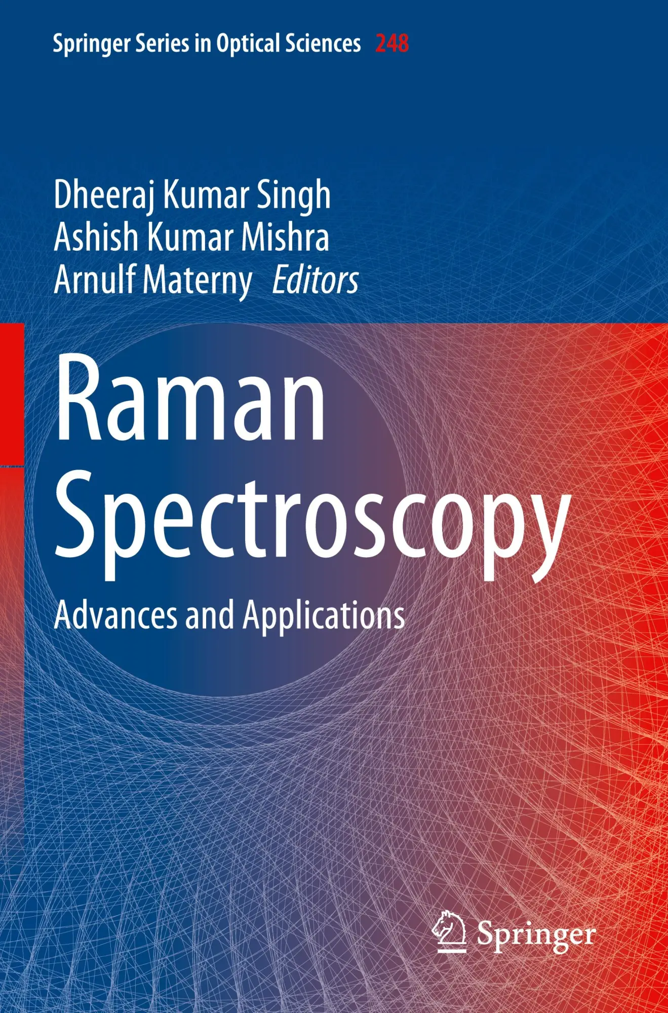 Cover: 9789819717057 | Raman Spectroscopy | Advances and Applications | Singh (u. a.) | Buch