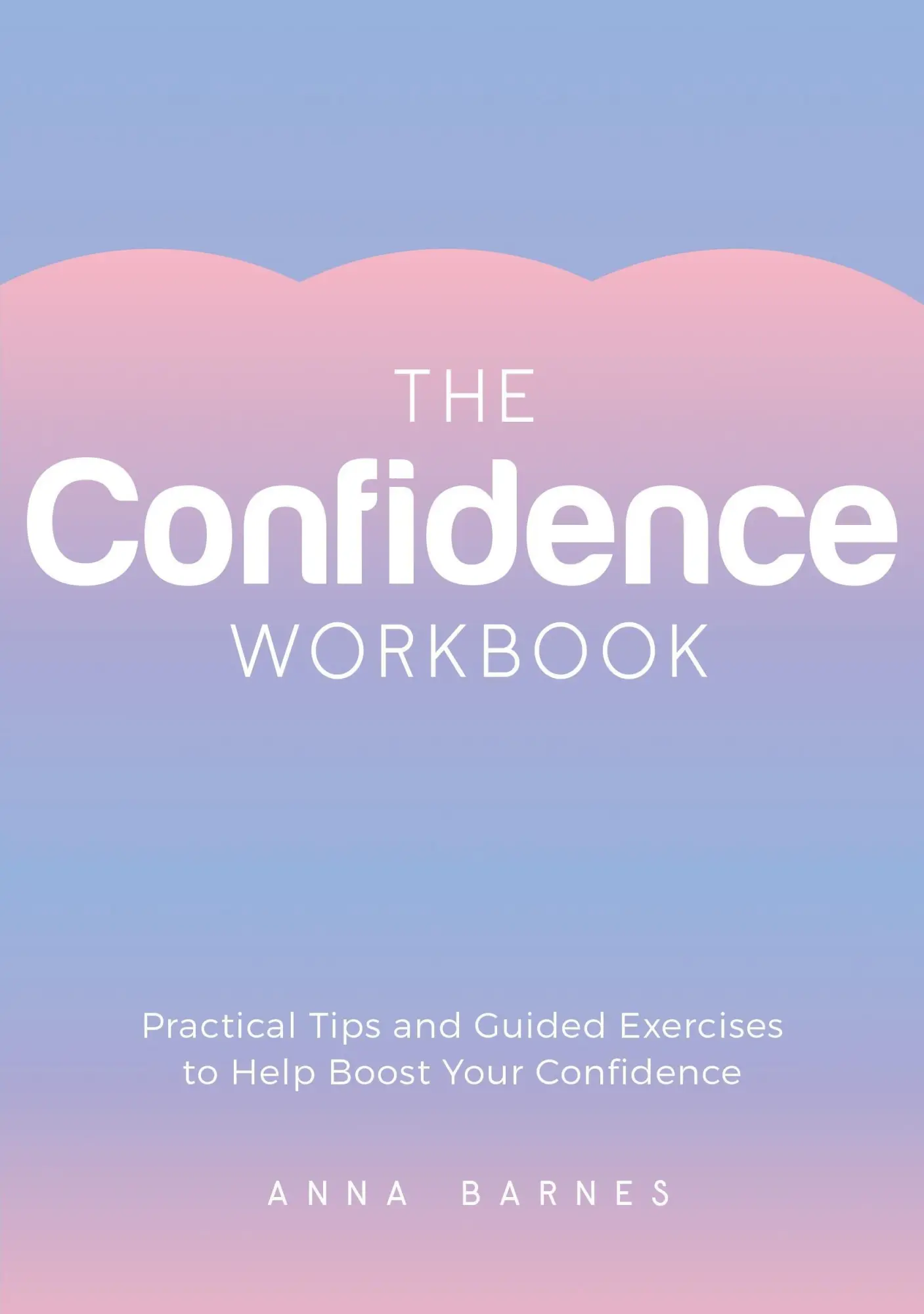 Cover: 9781800077157 | The Confidence Workbook | Anna Barnes | Taschenbuch | Englisch | 2025