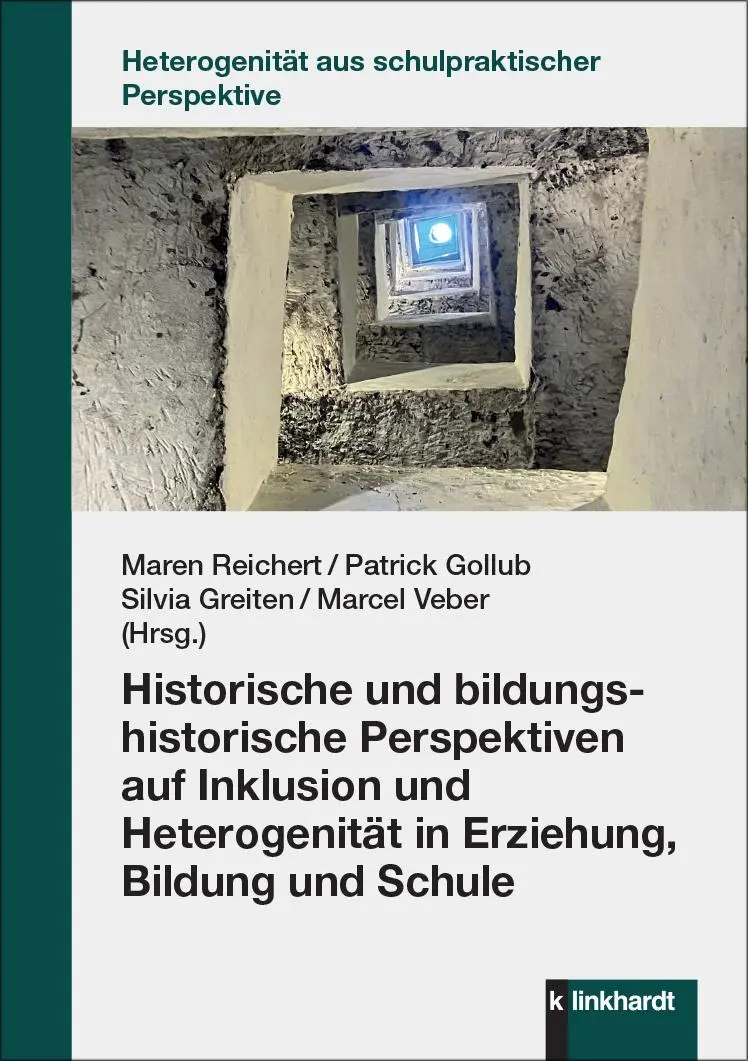 Cover: 9783781527157 | Historische und bildungshistorische Perspektiven auf Inklusion und...