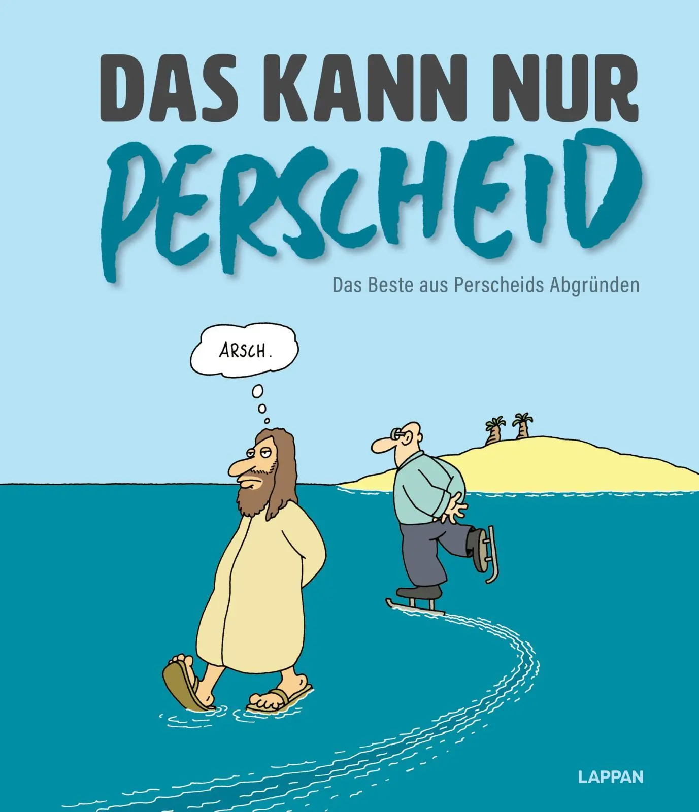 Cover: 9783830337157 | Das kann nur Perscheid | Martin Perscheid | Buch | 240 S. | Deutsch