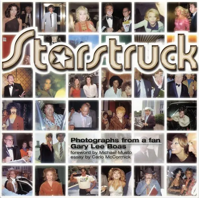 Cover: 9780966427257 | Starstruck | Photographs from a Fan | Gary Lee Boas | Taschenbuch