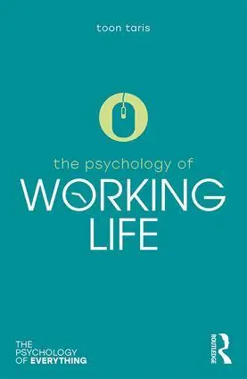 Cover: 9781138207257 | The Psychology of Working Life | Toon W. Taris | Taschenbuch | 2018
