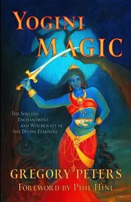 Cover: 9781618697257 | Yogini Magic | Gregory Peters | Taschenbuch | Kartoniert / Broschiert