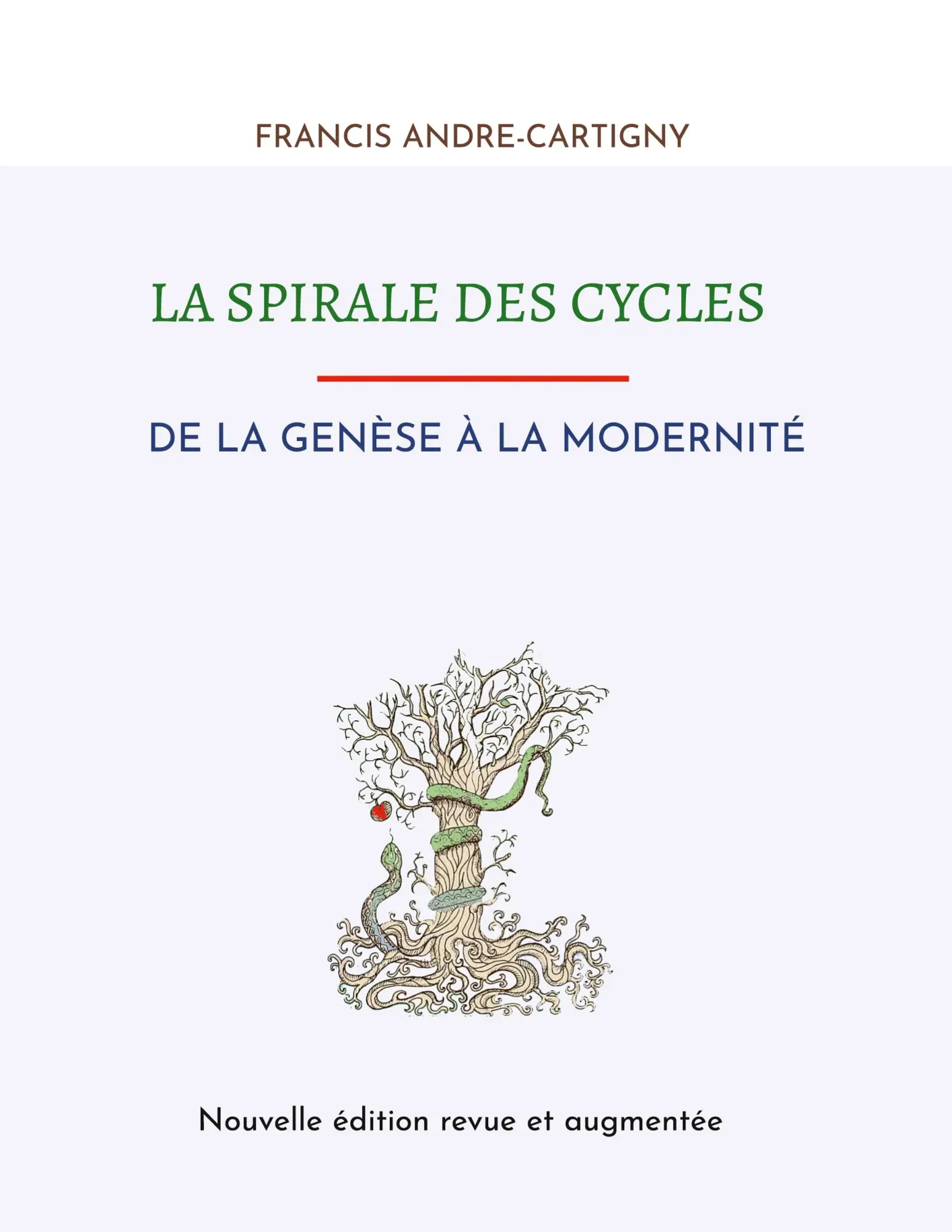 Cover: 9782322487257 | La Spirale des Cycles | De la Genèse à la Modernité | Andre-Cartigny