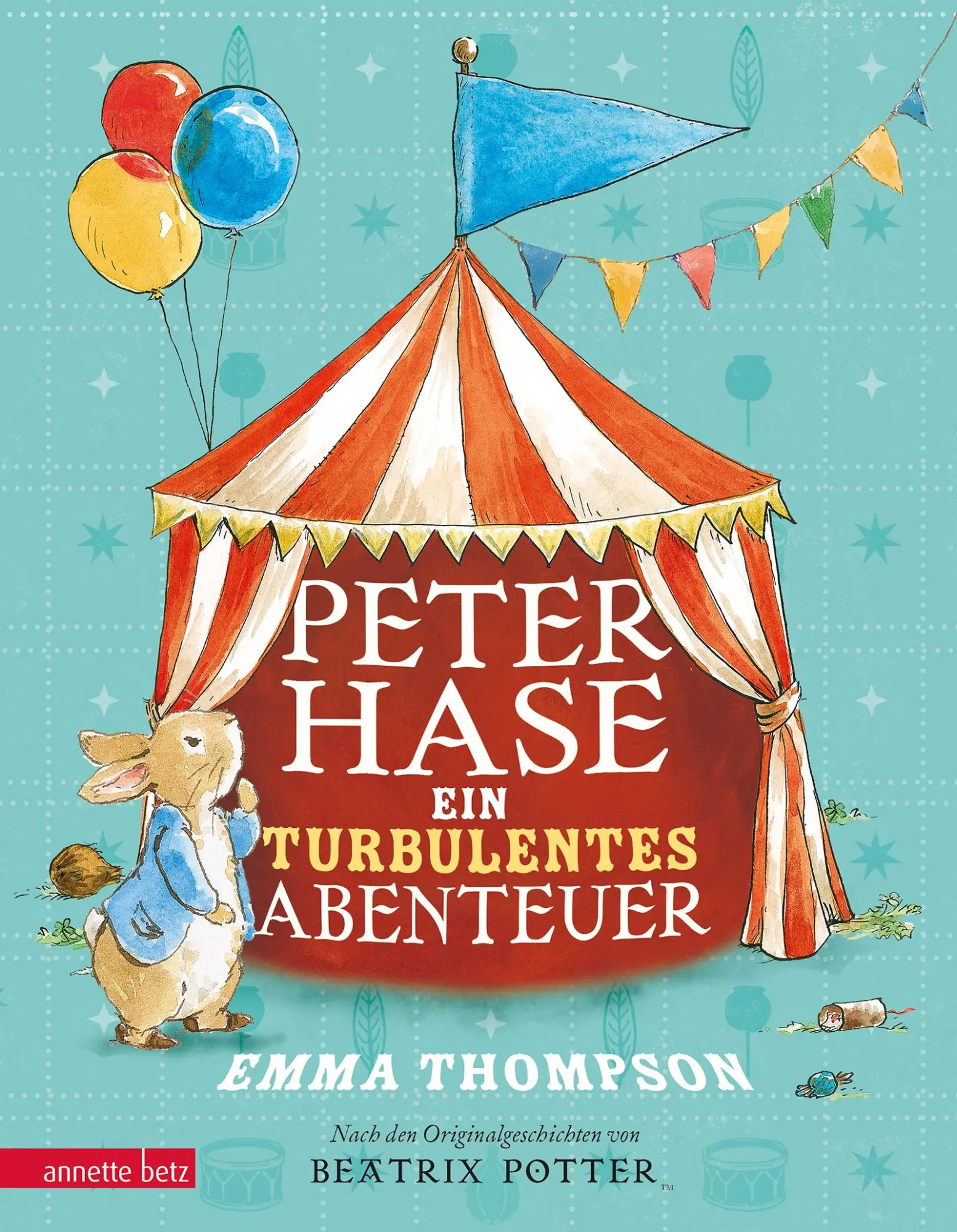 Cover: 9783219117257 | Peter Hase | Ein turbulentes Abenteuer | Emma Thompson | Buch | 66 S.