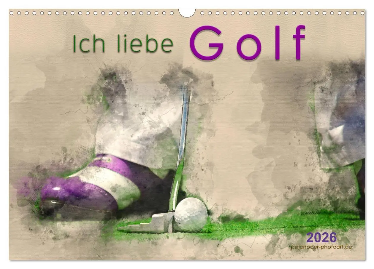 Cover: 9783457887257 | Ich liebe Golf (Wandkalender 2026 DIN A3 quer), CALVENDO...