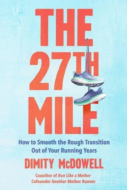 Cover: 9780306837357 | The 27th Mile | Dimity McDowell | Taschenbuch | Englisch | 2026