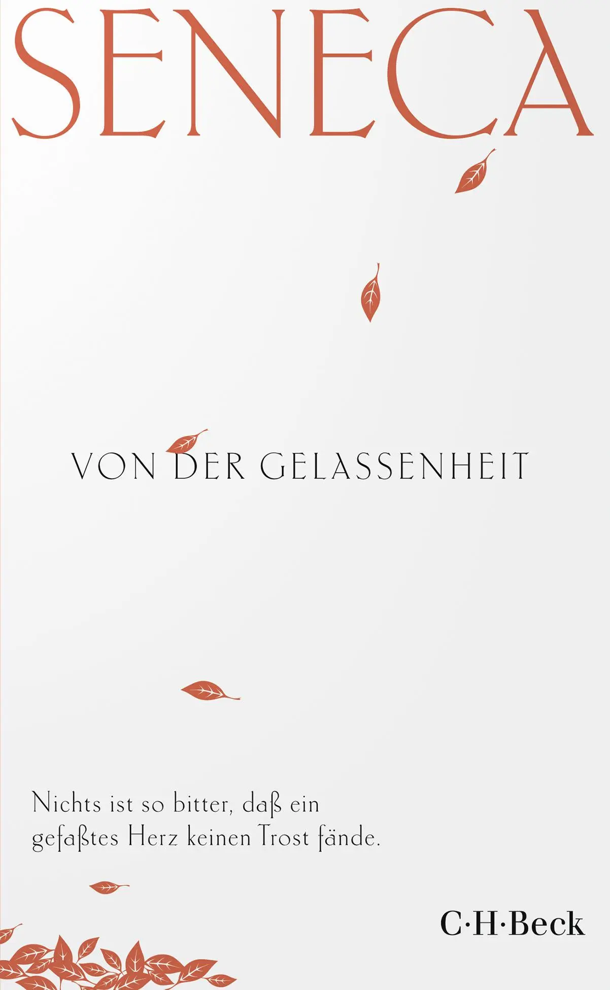 Cover: 9783406837357 | Von der Gelassenheit | Seneca | Taschenbuch | 124 S. | Deutsch | 2025