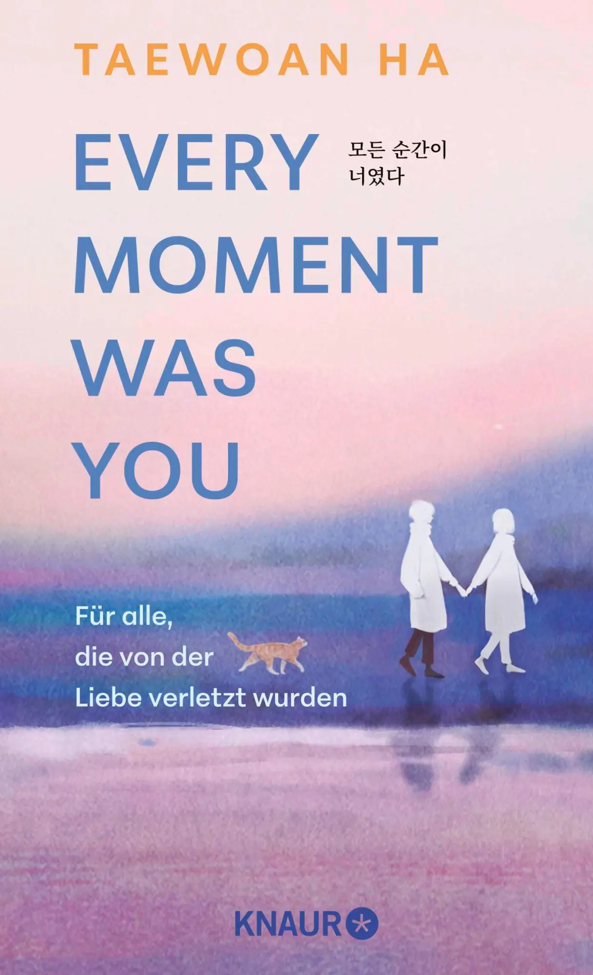 Cover: 9783426567357 | Every Moment Was You | Taewoan Ha | Buch | 288 S. | Deutsch | 2025
