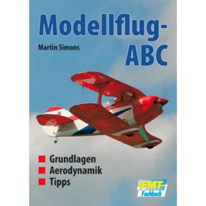 Cover: 9783881807357 | Modellflug-ABC | Grundlagen, Aerodynamik, Tipps | Martin Simons | Buch