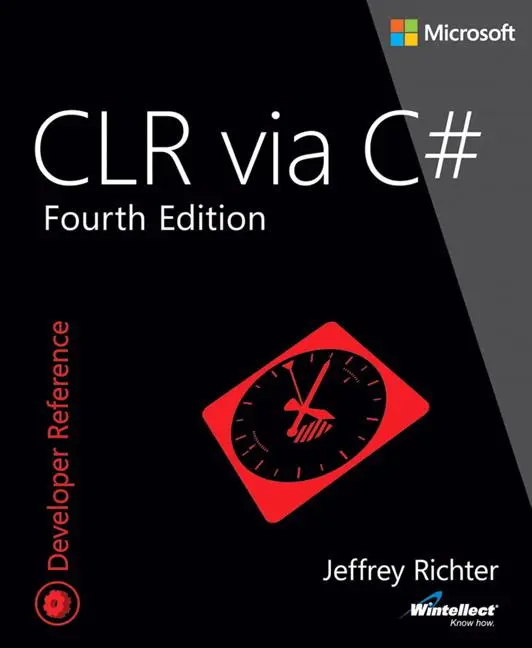 Cover: 9780735667457 | CLR via C | Jeffrey Richter | Taschenbuch | Kartoniert / Broschiert