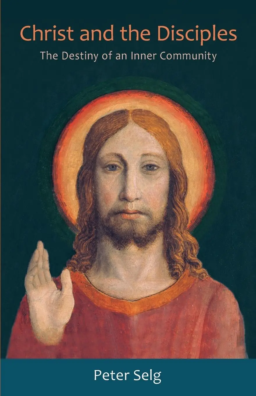 Cover: 9780880107457 | Christ and the Disciples | The Destiny of an Inner Community | Selg
