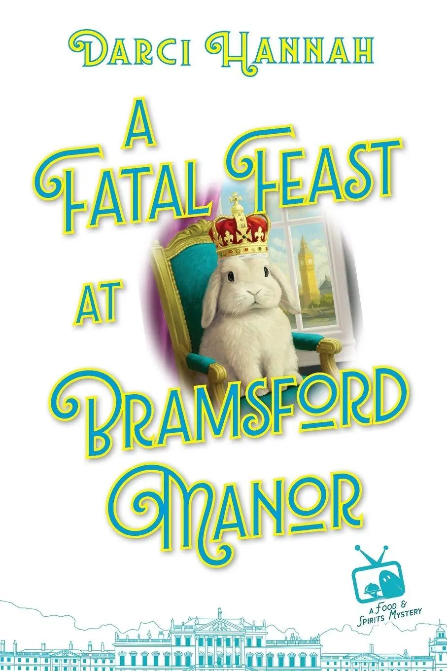 Cover: 9781496747457 | A Fatal Feast at Bramsford Manor | Darci Hannah | Taschenbuch | 2025