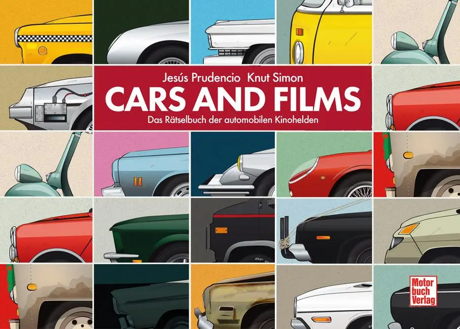Cover: 9783613047457 | Cars and Films | Das Rätselbuch der automobilen Kinohelden | Buch