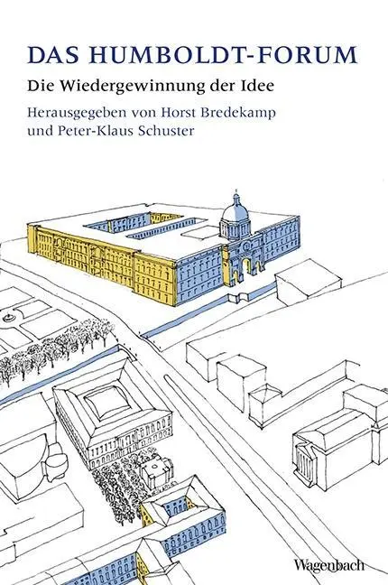 Cover: 9783803127457 | Das Humboldt Forum | Horst Bredekamp | Taschenbuch | 432 S. | Deutsch