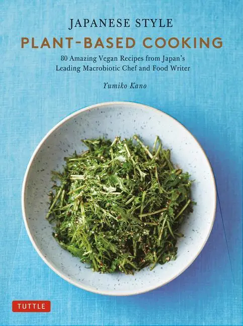 Cover: 9784805317457 | Japanese Style Plant-Based Cooking | Yumiko Kano | Buch | Englisch